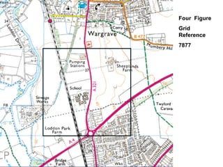 Four  Figure Grid Reference 7877 