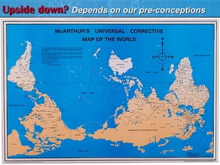 Upside down?   Depends on our pre-conceptions 