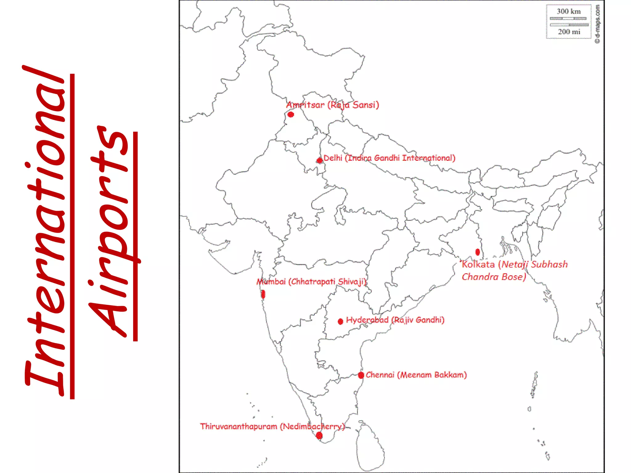International
Airports
 