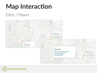 Map Interaction
Click / Hover
 
