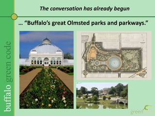 … including core principles of “sustainability” and “smart growth” What is the Buffalo Green Code?
