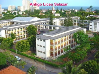 Antigo Liceu Salazar   