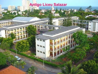 Antigo Liceu Salazar

 