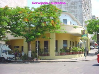 Cervejaria Laurentina   