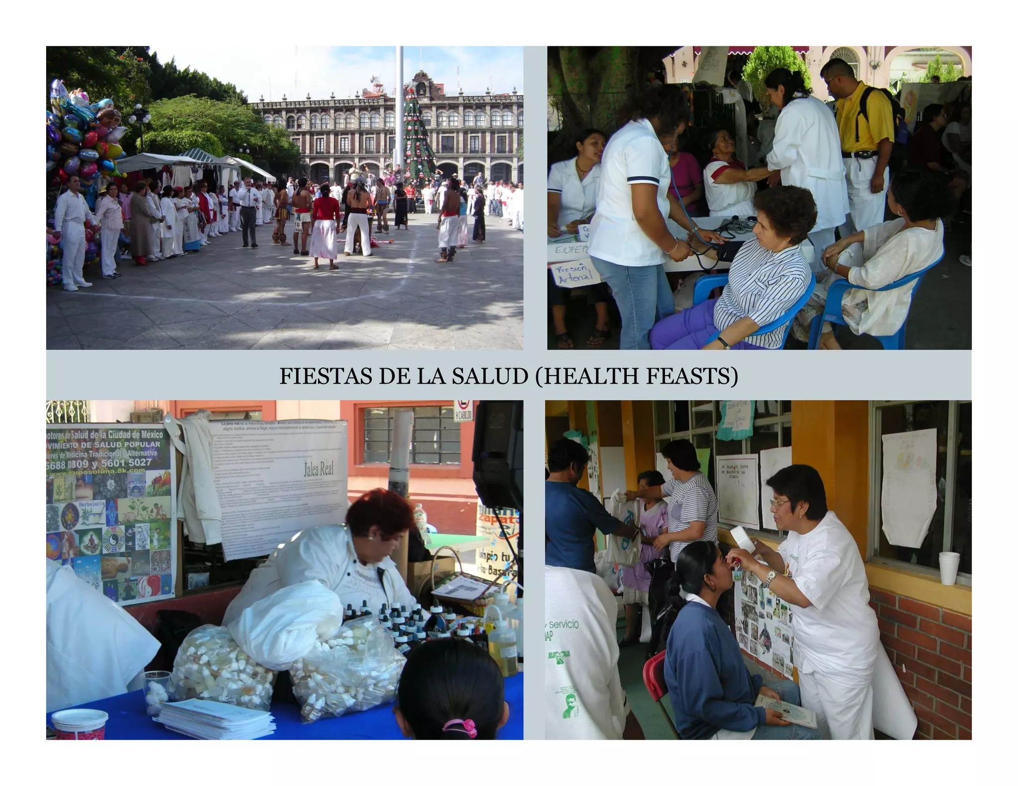 FIESTAS DE LA SALUD (HEALTH FEASTS)
 