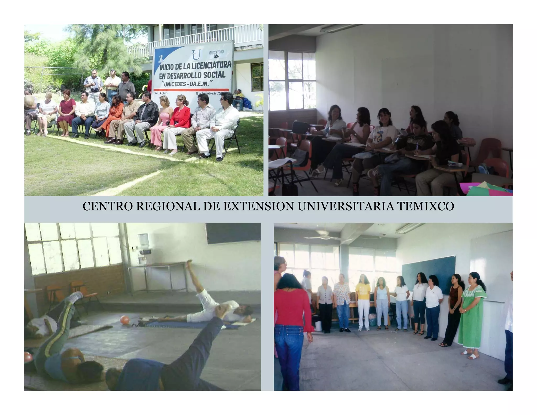 CENTRO REGIONAL DE EXTENSION UNIVERSITARIA TEMIXCO
 