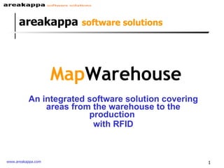 Map Warehouse An integrated software solution covering areas from the warehouse to the production  with RFID areakappa   software solutions 