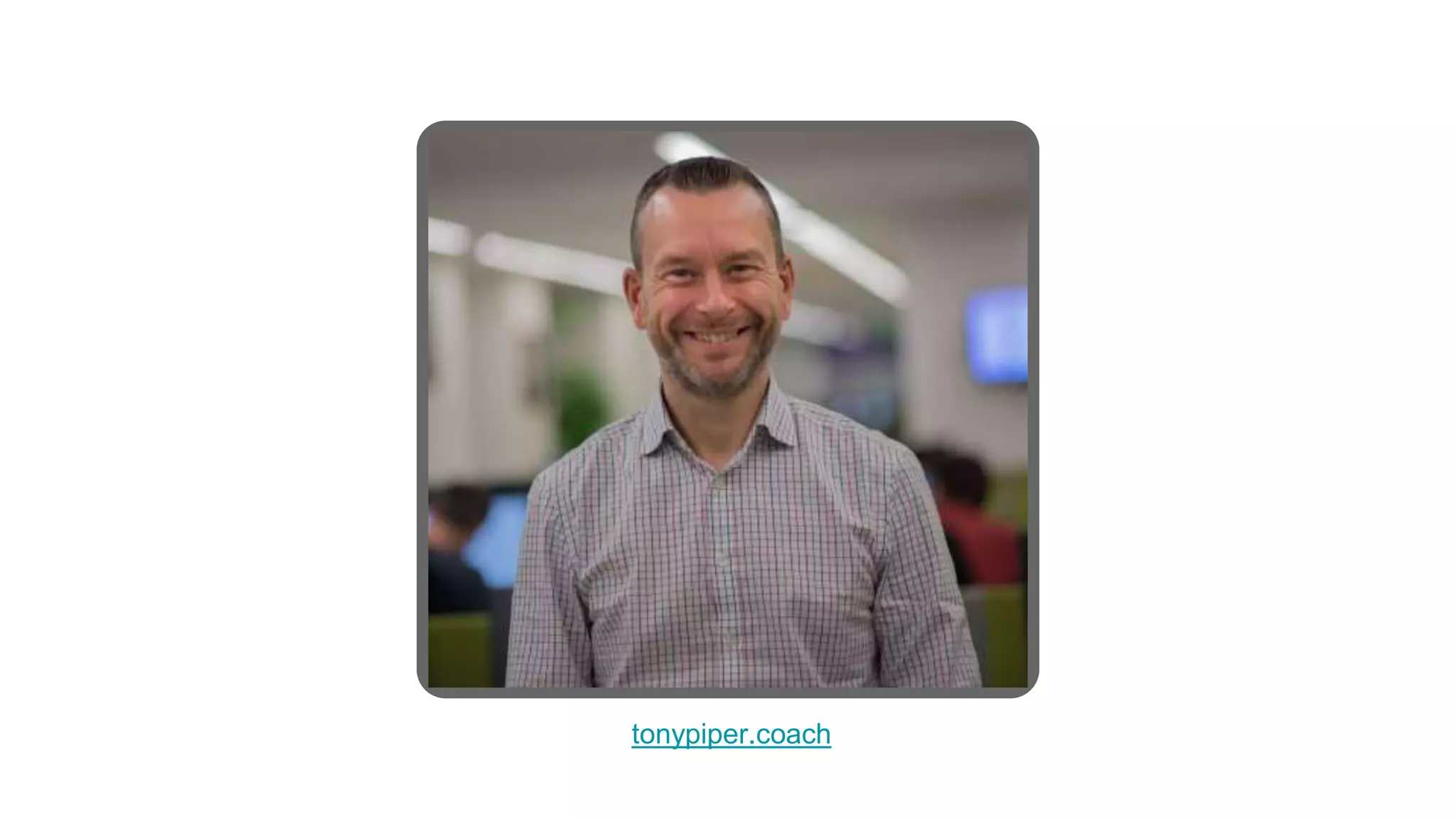 tonypiper.coach
 