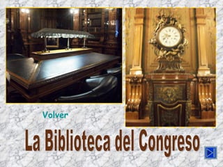 Volver La Biblioteca del Congreso 
