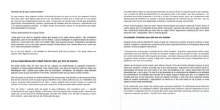 Tot això vol dir que no hi ha límits?
De cap manera. Que vulguem facilitar l’expressió de totes les veus no vol dir que estiguem d’acord
amb totes elles i que diguem aquí tot s’hi val. Senzillament creiem que si veiem que en una classe
els nois són poc respectuosos amb les noies i el que fem és només fixar normes que prohibeixin
determinats comportaments, perdem l’oportunitat de treballar amb les creences i experiències que
hi ha darrera aquestes actituds i, al mateix temps, de promoure canvis en les persones que siguin
més sostenibles en el temps.
Podem perfectament dir al grup-classe:

El treball interior sobre la nostra pròpia diversitat ens pot ser útil de la següent manera; per exemple,
com a mestre és difícil dir obertament “no tinc ganes d’anar a fer classe, avui faria campana”, i de
fet podem tenir molts problemes a la feina si ho fem. Al mateix temps, però, ser compassives amb
aquesta part de nosaltres ens ajudarà a abraçar aquella part de l’alumnat que se sent així, i que ho
expressa amb formes poc legitimades socialment, justament perquè està prohibit.
Donar la benvinguda a totes les parts implica desenvolupar una actitud d’obertura. Podem donar la
nostra opinió, però és important primer poder anomenar i apreciar allò amb què el grup s’identifica
més i anomenar també allò que està més en segon terme, segurament expressat per una o dues
persones més “marginades” dins el sistema grupal.

-“Veig que hi ha nois en aquesta classe que toquen a les noies sense permís i fan comentaris
despectius, això no em sembla bé i no ho entenc, vull que dediquem la següent sessió de tutoria a
parlar-ne i veure entre tots i totes com podem lidiar amb aquesta situació. M’agradaria que algunes
noies expressin com és per elles aquesta situació, també alguns nois i també altres nois i noies que
no hi estan directament implicats”.

Un exemple: Curiositat cap a allò que ens molesta

En un cas així podem, o bé treballar-ho directament amb tota la classe, o bé parlar abans per
separat amb algunes persones.

-”Veig que sou un grup que us agrada xerrar entre vosaltres i que teniu segurament moltes coses
importants a dir-vos (atenció: dit sense to d’ironia!). Imagino que les estones de pati i de passadís
són molt in suficients per cobrir aquesta necessitat... al mateix temps percebo en moltes de vosaltres
les ganes d’estar atentes a classe. A algú més li passen aquestes dues coses? M’agradaria que en
parléssim una mica avui a tutoria”.

3.2 La importància del treball interior dels qui fem de mestre
Per poder acollir totes les veus hem de ser capaces de desenvolupar la capacitat d’observar i
respectar la nostra pròpia diversitat. Dins nostre tenim una sèrie de creences amb les quals ens
identifiquem més i d’altres que costen més de reconèixer i verbalitzar. De vegades costa admetre
algunes coses ja que socialment hi ha límits i sancions fortes per qui trenca certes normes.
Amb els grups es produeix la mateixa dinàmica. Els grups tenen una identitat o cultura grupal pròpia,
feta de les creences amb les que el grup s’identifica mes i altres amb les que no s’indentifica tant
o gens. Aquesta cultura grupal pot ser més o menys explícita, però sempre existeix un conjunt de
normes no escrites i tota persona que entri al grup les anirà percebent amb bastant claredat.
Tant els valors i actituds amb els quals el grup s’identifica més (nosaltres som...), i aquells
comportaments que el grup rebutja, o desconeix, però que pugnen per emergir ja que s’observen en
segon pla, formen part de la identitat grupal. Tant allò més visible, com allò que es percep a través
de la intuïció, i que costa més de dir, forma part del grup.

Després d’una estona intentant fer callar el grup per començar la tutoria, la tutora comença a notar
irritació. S’agafa un moment per connectar amb la seva capacitat de donar la benvinguda al que està
passant i prova la següent intervenció:

Sabem que la mestra vol fer classe i que tothom l’escolti. Però, de moment, decideix aparcar la seva
opinió per després i mostrar curiositat cap al que està passant. Segurament obrint aquest espai es
podrà parlar de temes com tenir amics o no, tenir èxit acadèmic o no, i altres temes que són molt
importants per a tot el grup. Pel que fa a la necessitat de la professora de treballar en un ambient
de concentració, és probable que una part de la classe vulgui el mateix que ella. Si la majoria més
xerraire sent que es pot expressar, sense ser jutjada d’entrada, li serà més fàcil a aquesta minoria
poder-se acabar expressant i, segurament, la mestra ja ni tan sols haurà de dir la seva; la seva
opinió ja haurà estat verbalitzada.
En la cultura del grup-classe els mestres som una peça important. El professorat sovint reforcem
algunes creences i en marginem d’altres. Que tinguem unes creences i que les expressem no és ni
bo ni dolent, simplement cal ser conscient del nostre rang i del poder que té que reforcem uns valors
i opinions respecte uns altres, i escollir com i quan emetre’ls.

 