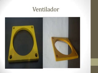 Ventilador
 