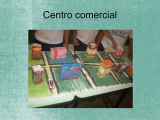 Centro comercial
 
