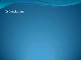 G) Conclusion: