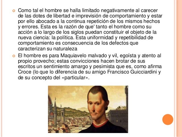 Como es el hombre según Maquiavelo.