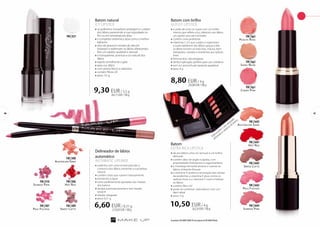 Batom com brilho 
GLOSSY LIPSTICK 
»»a união de uma cor suave com um brilho 
intenso que reflete a luz, oferecem aos lábios 
um aspeto sensual e tentador 
»»contém ceras protetoras 
»»vitaminas C e E que cuidam e regeneram 
a suave epiderme dos lábios; graças a elas 
os lábios tornam-se mais lisos, macios, bem 
hidratados, nutridos e resistentes aos radicais 
livres 
»»fórmula leve, não pegajosa 
»»de fácil aplicação, perfeito para uso cotidiano 
»»tem um aroma frutal, bastante agradável 
»»peso: 4 g 
Batom natural 
ICY LIPSTICK 
»»os polímeros inovadores protegem e cuidam 
dos lábios prevenindo a sua rugosidade no 
frio ou em temperaturas altas 
»»o complexo vitamínico atua como o melhor 
bálsamo 
»»óleo de girassol e extrato de alecrim 
hidratam e reafirmam os lábios oferecendo-lhes 
FM | li21 FM | bp3 
46 47 
Batom 
EXTRA RICH LIPSTICK 
»»dá aos lábios uma cor sensual e um brilho 
delicado 
»»contém óleo de argão e jojoba, com 
propriedades hidratantes e regeneradoras 
»»a manteiga de karité amacia e suaviza os 
lábios, evitando fissuras 
»»a vitamina A acelera a renovação das células 
da epiderme, a vitamina E atua contra os 
radicais livres e a vitamina F nutre e hidrata 
os lábios 
»»contém filtro UV 
»»pode-se combinar cada batom com um 
lápis labial 
»»peso: 4 g 
10,50 EUR / 4 g 
262,50 EUR / 100 g 
Peachy Rose 
FM | bp2 
FM | bp1 
FM | ln03 
Australian Sand 
FM | ln01 
Hot Red 
FM | ln05 
Sweet Latte 
FM | ln02 
Pale Fuchsia 
FM | ln04 
Sunrise Pink 
Pode escolher o tom adequado 
utilizando as amostras de batons. 
um aspeto saudável e sensual 
»»é transparente, acentua a cor natural dos 
lábios 
»»aspeto semelhante a gelo 
»»para uso diário 
»»com aroma fresco e saboroso 
»»contém filtros UV 
»»peso: 3,5 g 
Delineador de lábios 
automático 
AUTOMATIC LIPLINER 
»»sublinha com uma incrível precisão o 
contorno dos lábios, extraindo a sua beleza 
natural 
»»contém ceras que nutrem intensamente 
»»resistentes à água 
»»cores perfeitamente ajustadas aos matizes 
dos batons 
»»desliza automaticamente e tem bastão 
retráctil 
»»afiador integrado 
»»peso: 0,31 g 
6,60 EUR / 0,31 g 
2129,03 EUR / 100 g 
FM | li08 
FM | li06 
Hot Red 
FM | li09 
Sweet Latte 
FM | li10 
Sunrise Pink 
FM | li07 
Pale Fuchsia 
Australian Sand 
Shiny Nude 
Candy Pink 
8,80 EUR / 4 g 
220,00 EUR / 100 g 
9,30 EUR / 3,5 g 
265,71 EUR / 100 g 
Os produtos FM GROUP MAKE UP são originais do FM GROUP World. 
 