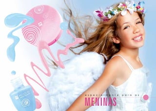 MENINAS e s p e c i a l m e n t e p a r a a s 
 