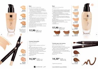Base 
ADVANCED FOUNDATION 
coveri ng effect 
»»a mistura de polímeros idealmente escolhidos garante 
um efeito de cobertura perfeita e de pele acetinada 
»»os pigmentos revestidos por uma camada de silicone 
garantem uma cor duradoura 
»»o complexo de aminoácidos possui um elevado 
potencial de ligação de água, favorece a hidratação e a 
suavidade da pele 
»»a vitamina C estimula a renovação de colagénio e a 
vitamina E protege a pele da ação nociva de agentes 
externos 
»»contém filtro UV 
»»espalha-se facilmente e não cria um ”efeito de máscara” 
»»destinado a todos os tipos de pele 
»»num elegante frasco de vidro com um prático 
doseador 
»»capacidade: 30 ml 
14 15 
FM | nf08 
FM | nf09 
Os produtos FM GROUP MAKE UP são originais do FM GROUP World. 
Base 
SECOND SKIN FOUNDATION 
»»uma fórmula equilibrada criada à base de 
pigmentos micronizados que se adaptam de 
forma ideal ao tom natural da pele e refletem a 
luz, escondendo as imperfeições 
»»os polímeros libertam-se lentamente e absorvem 
o excesso de oleosidade, garantindo um efeito de 
pele fresca 
»»o extrato de lírio branco hidrata cuidadosamente 
a pele 
»»o extrato de pepino rico em vitaminas tem uma 
ação refrescante, revitalizante e suavizante 
»»o complexo de aminoácidos evita a perda 
excessiva de água da epiderme e suaviza as 
pequenas rugas de expressão 
»»contém filtro UV 
»»a fórmula leve garante uma aplicação agradável 
»»destinado a todos os tipos de pele 
»»num frasco de vidro com um prático doseador 
»»capacidade: 30 ml 
FM | nf12 
Porcelain 
FM | nf05 
Natural Cream 
FM | nf06 
Sand Beige 
17,90 EUR / 30 ml 
59,66 EUR / 100 ml 
Poderá escolher o tom 
adequado usando as 
amostras de base de 
maquilhagem. 
FM | nf13 
Alabaster 
FM | nf01 
Ivory 
FM | nf02 
Beige Nude 
FM | nf03 
Natural Beige 
17,90 EUR / 30 ml 
59,66 EUR / 100 ml 
FM | nf07 
Warm Walnut 
Ginger Cake 
Sandal Wood 
Corretor iluminador 
LIGHT CONCEALER 
lumi nous effect 
»»disfarça as olheiras e pequenas manchas na 
pele 
»»fórmula de efeito “água em silicone” 
»»os pigmentos dispersam a luz, iluminam a pele 
e fazem com que o rosto pareça descansado 
»»a textura leve e cremosa faz com que o 
corretor não se acumule nas dobras delicadas 
da pele abaixo dos olhos 
»»graças a um pincel cómodo a aplicação é 
incrivelmente fácil 
»»peso: 2,2 g 
14,30* EUR / 2,2 g 
650,00 EUR / 100 g 
FM | co01 
Porcelain Beige 
FM | co02 
Medium Beige 
Corretor para a tez morena 
DARK SKIN CONCEALER 
»»fórmula do tipo “água em silicone” 
»»os pigmentos dispersam a luz, iluminam a pele e 
fazem com que o rosto pareça descansado 
»»disfarça as pequenas imperfeições 
»»a textura leve e cremosa contribui para que o 
corretor não se acumule nas delicadas dobras da 
pele abaixo dos olhos 
»»o pincel facilita a aplicação 
»»peso: 2,2 g 
14,30* EUR / 2,2 g 
650,00 EUR / 100 g 
FM | co05 
Sweet Coffee 
FM | co04 
Dark Caramel 
*Disponível até à rutura de stock. 
 