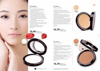 muito 
FM | np14 
FM | p020 FM | np13 
Amber 
Pó mineral 
MINERAL POWDER 
BRONZ ING E F F E C T 
»»dois tons idealmente selecionados aquecem 
delicadamente as cores da pele e dão um efeito 
de bronzeado natural 
»»as partículas minerais refletem a luz e escondem 
as imperfeições, tornando a pele fresca e 
luminosa 
»»os óleos de cártamo e de soja, ricos em vitaminas, 
garantem à pele luminosidade e um aspeto 
saudável 
»»o óleo de argão hidrata e regenera intensamente 
a pele, deixando-a suave e elástica 
»»filtros naturais protegem a pele da radiação UV 
»»para todos os tipos de pele 
»»numa confortável caixa com espelho 
»»peso: 10 g 
16,70 EUR / 10 g 
167,00 EUR / 100 g 
Pó de Bambu 
BAMBOO POWDER 
»»um pó transparente, perfeito para os 
acabamentos da maquilhagem e para 
retoques durante o dia 
»»desenvolvido com base em extratos de 
plantas, óleos naturais e vitamina E 
»»extrato de bambu matifica e suaviza a pele, 
e graças à adição de silício as rugas são 
oticamente reduzidas e a pele iluminada 
»»rico em oléos essenciais de ácidos gordos de 
sementes de algodão, nutre a pele e restaura 
a sua elasticidade 
»»o hidratante extrato de alga melhora a 
condição da pele 
»»óleos naturais com leite de cardos e vitamina 
E protege a pele contra os radicais livres e dos 
efeitos nocivos do sol 
»»numa caixa com espelho e esponja 
»»apto para todos os tipos de pele 
»»peso: 6,4 g 
10,90 EUR / 6,4 g 
170,31 EUR / 100 g 
Pó mineral 
MINERAL POWDER 
illuminat ing effect 
»»a fórmula do pó foi enriquecida com 
pigmentos micronizados que iluminam 
delicadamente a pele, escondem as rugas e as 
imperfeições 
»»contém complexo de vitaminas A, E e F, 
garantindo o aspeto belo e radiante da pele 
»»o óleo de argão hidrata e dá elasticidade à 
pele, deixando-a aveludada 
»»o óleo de soja protege a epiderme da perda de 
água e da ação nociva dos agentes externos 
»»filtros naturais protegem a pele da radiação UV 
»»com uma consistência delicada e acetinada 
»»adequado para todos os tipos de pele 
»»numa prática embalagem com espelho e uma 
esponja 
»»peso: 9 g 
16,70 EUR / 9 g 
185,55 EUR / 100 g 
Opal 
Os produtos FM GROUP MAKE UP são originais do FM GROUP World. 
17 
 