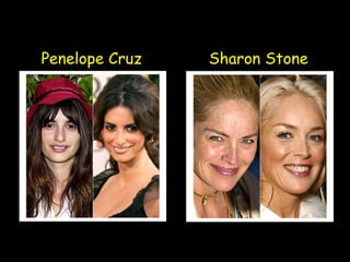 Sharon Stone Penelope Cruz 