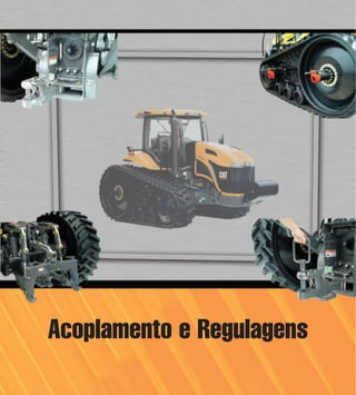 Acoplamento e Regulagens

 