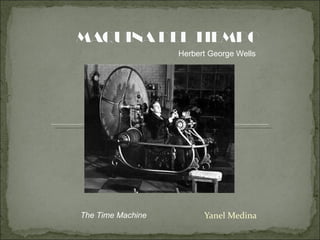 Yanel Medina   Herbert George Wells The Time Machine 