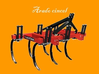 Arado cincel

 