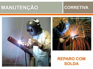 CORRETIVA
REPARO COM
SOLDA
http://vantagensqualidade.blogspot.com.br
/www.vtn.com.br
www.blogboqueiraodopiaui.com
www.diariodecontagem.com.br
 