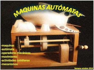 Maquinas automatas
