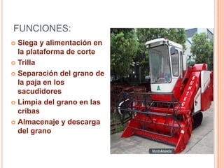 MAQUINA COSECHADORA DE ARROZson capaces de trabajar con otros tipos de granos oleaginosos tales como la soja, el girasol o la colza; por eso los fabricantes de cosechadoras han creado modelos que adaptan su plataforma de corte a las irregularidades y desniveles del terreno. 