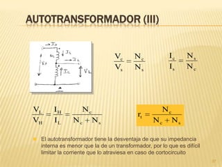 ENSAYOS DE UN TRANSFORMADOR (II)
37
 Se deja el secundario en cortocircuito y se aplica una tensión nominal
Vpcc en el primario que se regula hasta que por las bobinas circulan las
corrientes nominales
 Se miden Vp , Ip y la potencia de alimentación. La Vp es muy baja y la
impedancia de las ramas de excitación es muy grande, por lo que las
corrientes por Rc y Xm son despreciables y la caída de tensión en el
transformador es debida a Rp, Xp , Rs y Xs
 Se puede calcular la impedancia total de los elementos en serie
 La potencia consumida corresponde a las pérdidas en el cobre. Son
proporcionales a la corriente de carga Is (o a la potencia aparente)
ENSAYO EN CORTOCIRCUITO
 
