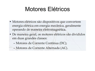 Motores Elétricos
 