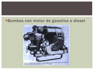 Bombas con motor de gasolina o diesel
 