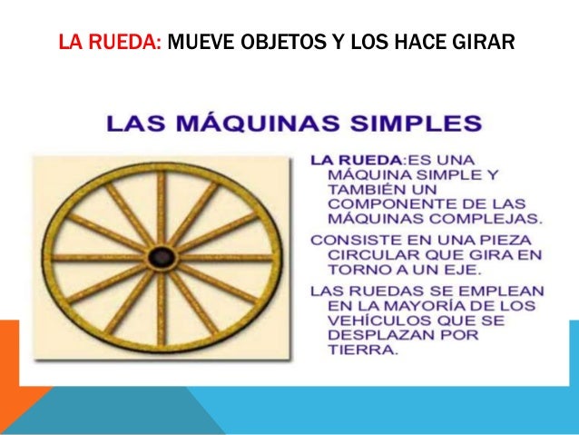 Resultado de imagen de la rueda maquina simple