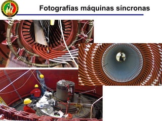 Fotografías máquinas síncronas
 