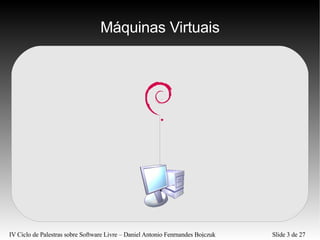 Máquinas Virtuais 