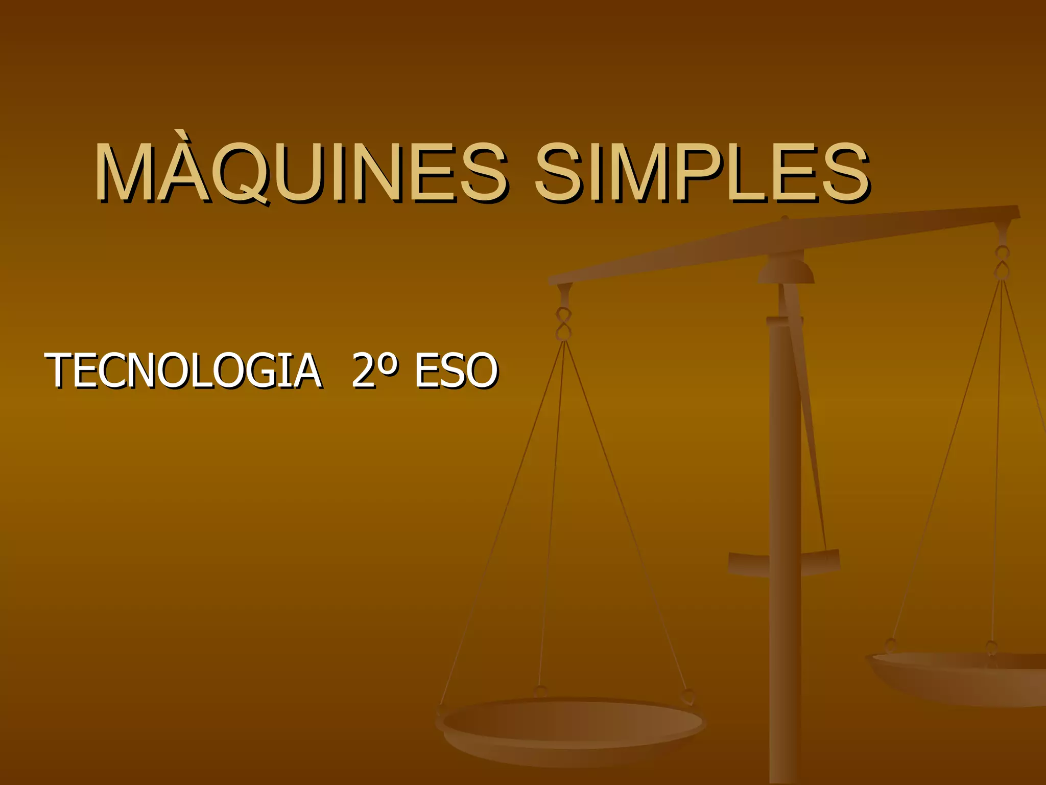 Maquines Simples Ppt