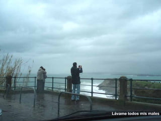 Lávame todos mis males 