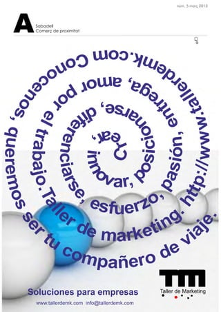 Sabadell
Comerç de proximitatA
núm. 5 març 2013
 