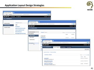 Application Layout Design Strategies
41
 