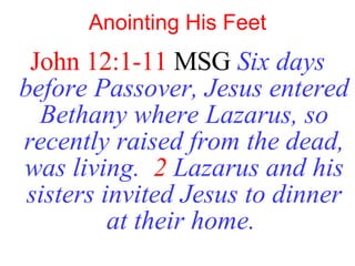 Anointing His Feet ,[object Object]