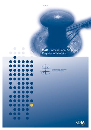 MAR - International Shipping
Register of Madeira
 
