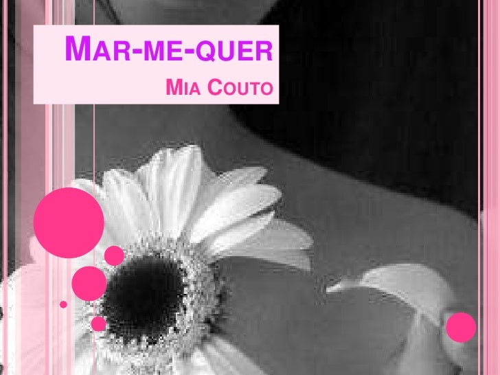 Mar-me-querMia Couto<br />