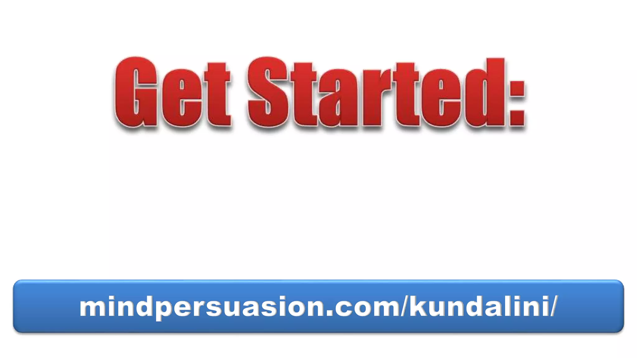 mindpersuasion.com/kundalini/
 