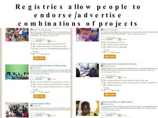 Registries allow people to endorse/advertise combinations of projects 