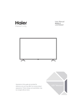 Haier User Manual |Model LE43F9000AP | Haier India's Tv |Haier Inspired Living