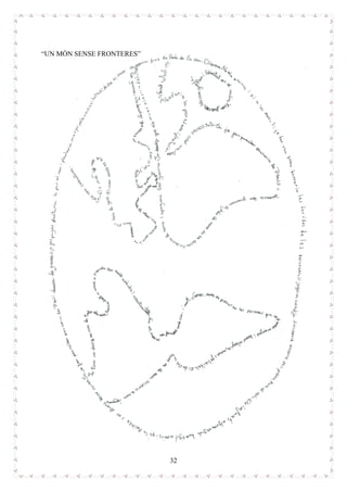 32
“UN MÓN SENSE FRONTERES”
 