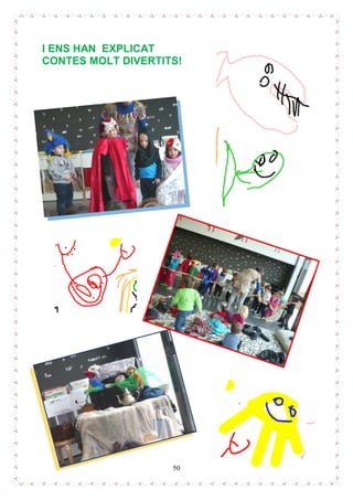 50
I ENS HAN EXPLICAT
CONTES MOLT DIVERTITS!
 