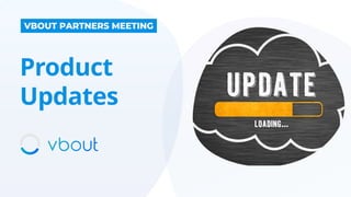 Product
Updates
 