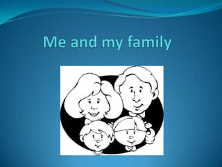 Me andmyfamily 