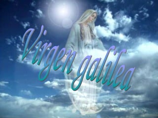 Virgen galilea 